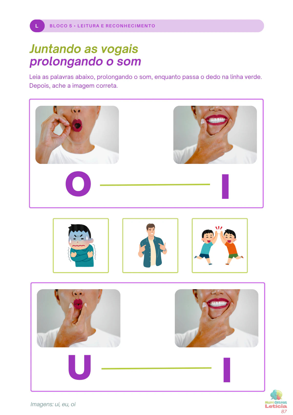 Página do Caderno Nível 1 de leitura: juntar as vogais O e I, U e I, com a pista da boca de cada som