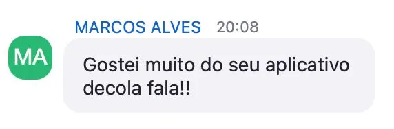 Mensagem de fonoaudiólogo: gostei muito do seu aplicativo decola fala