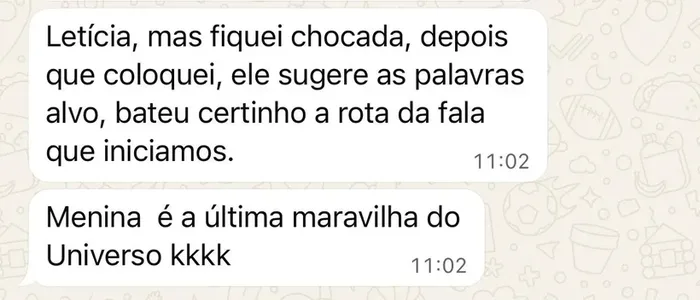 Depoimento de fonoaudióloga: fiquei chocada, depois que coloquei ele sugere as palavras-alvo, bateu certinho a rota da fala que iniciamos