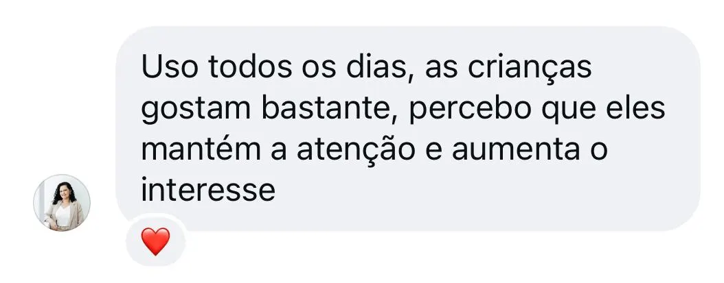 Mensagem de fonoaudióloga: uso todos os dias, as crianças mantêm a atenção e aumenta o interesse